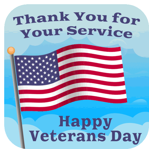 Happy Veterans Day - Thank You For Your Service