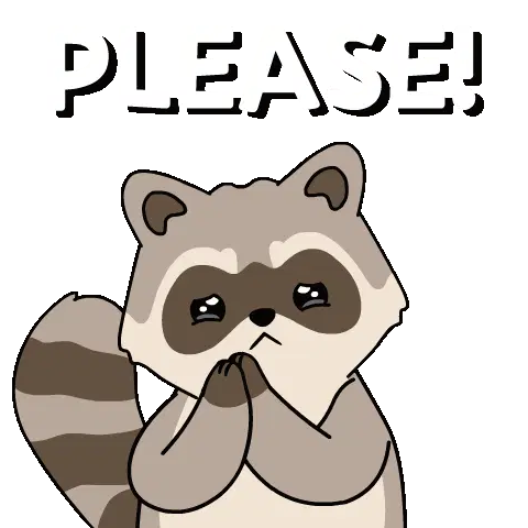 Racoon Please Sticker