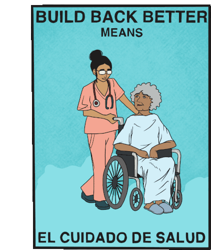 Build Back Better Means El Cuidado de Salud