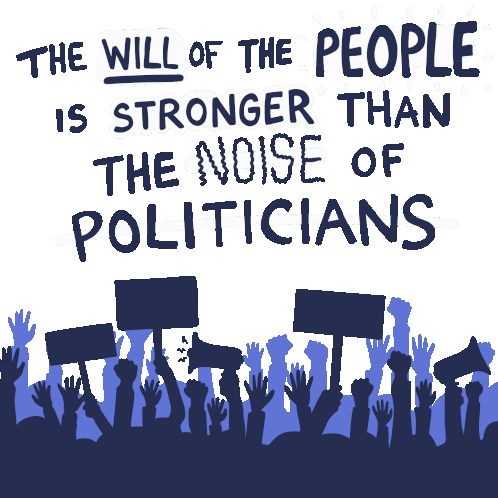 The Will of the People Stronger Than Politicians