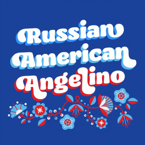 Russian American Angelino - DTLA