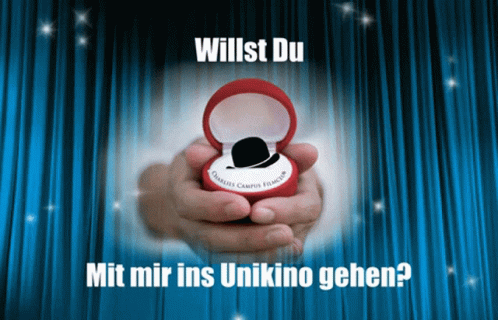 Willst Du mit mir ins Unikino gehen?