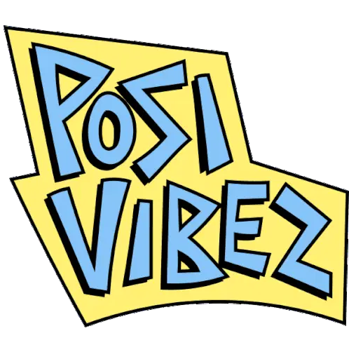 Posi Vibes Positive Vibes Sticker